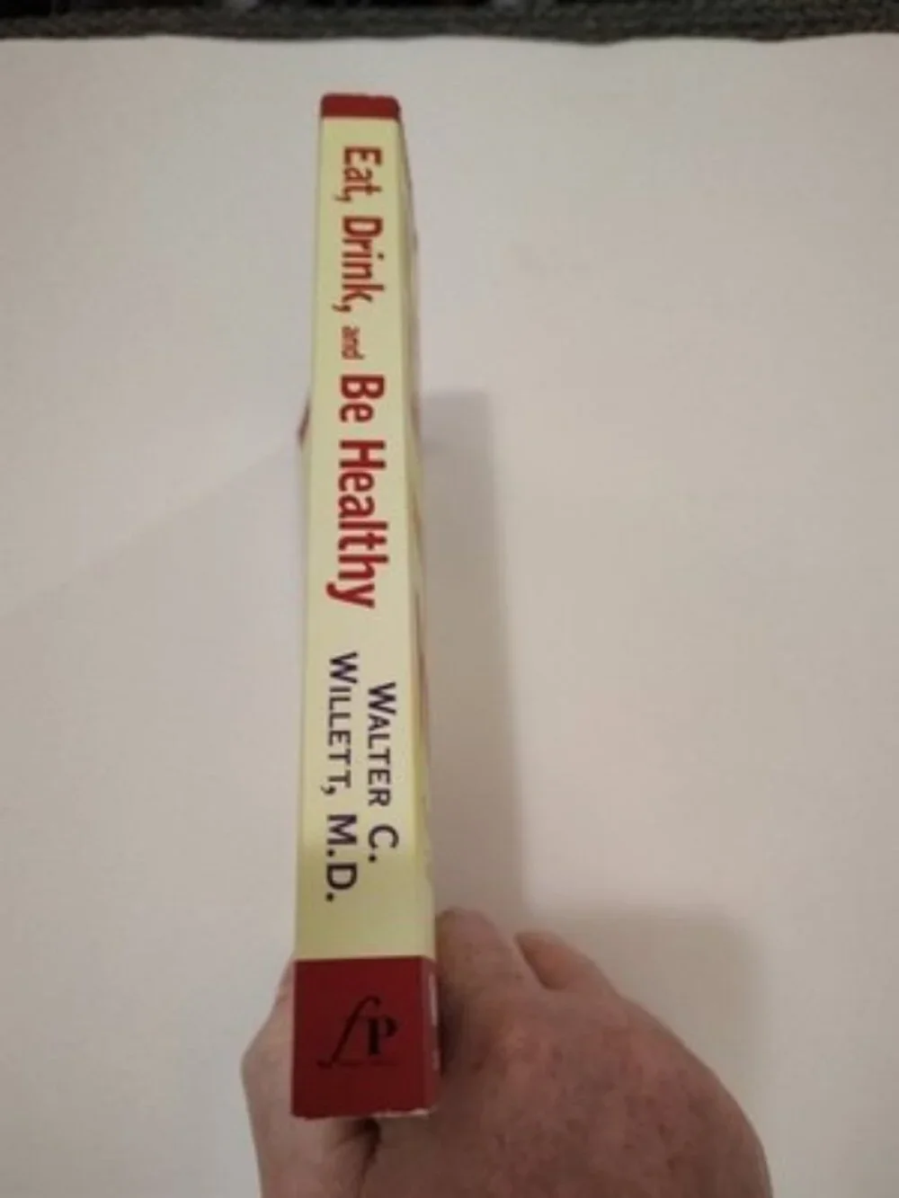 Eat, Drink, and Be Healthy : The Harvard Medical School Guide to Healthy Eating